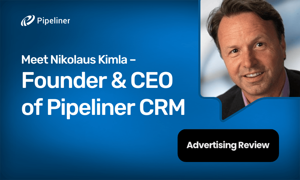 Meet Nikolaus Kimla – Founder and CEO of Pipeliner CRM