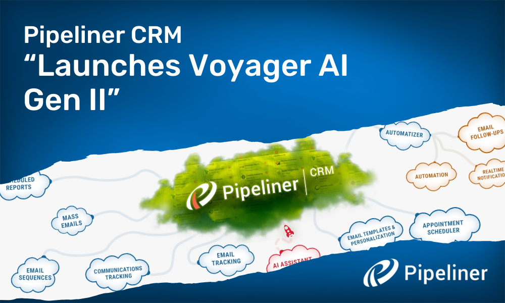 Pipeliner CRM Launches Voyager AI Gen II