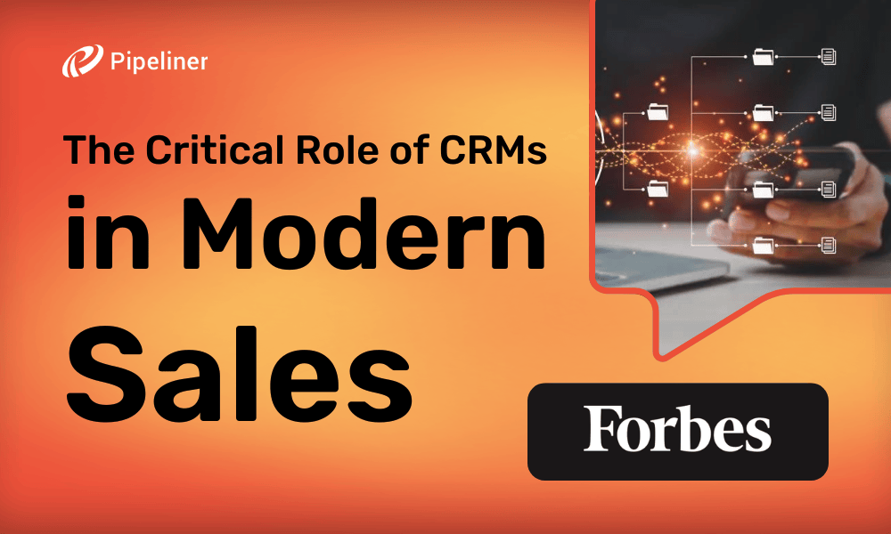 The Critical Role Of CRMs In Modern Sales