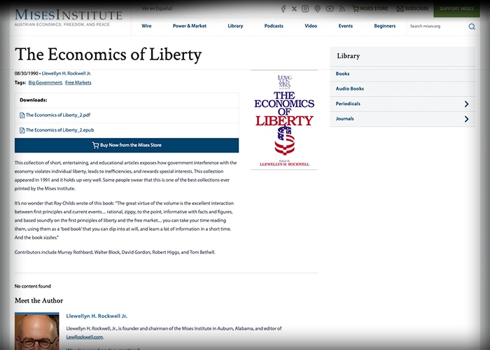 The economics of liberty, principles of Austrian economics